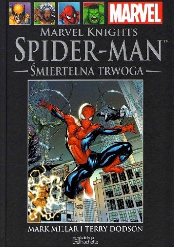 Marvel Knights Spider-Man: Śmiertelna Trwoga. Część 1