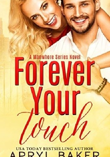 Forever Your Touch