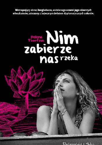 Nim zabierze nas rzeka