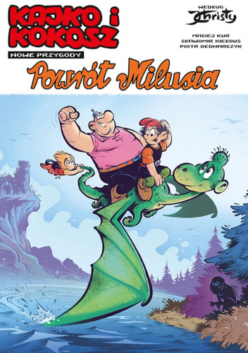 Kajko i Kokosz: Nowe Przygody. Powrót Milusia