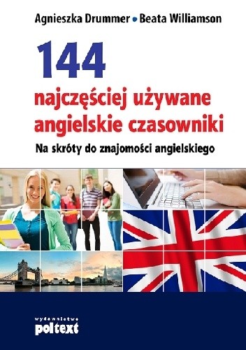 144 najczęściej używane angielskie czasowniki