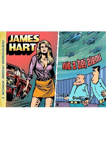 James Hart / Nie z tej ziemi