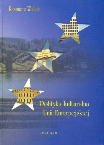 Polityka kulturalna Unii Europejskiej