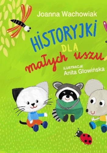 Historyjki dla małych uszu