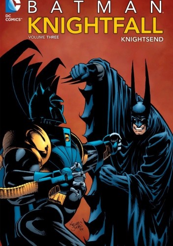 Batman: Knightfall, volume 3. Knightsend