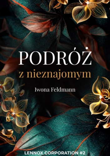 Podróż z nieznajomym. Tom 2
