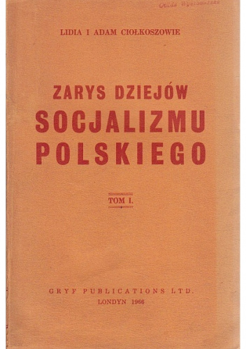 Zarys dziejów socjalizmu polskiego. T. 1