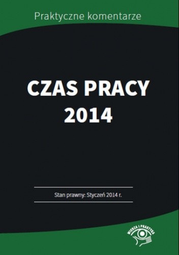 Czas pracy 2014 Przyklady, harmonogramy, wzory