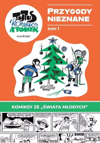 Tytus Romek i A'Tomek: Przygody nieznane. Tom 1