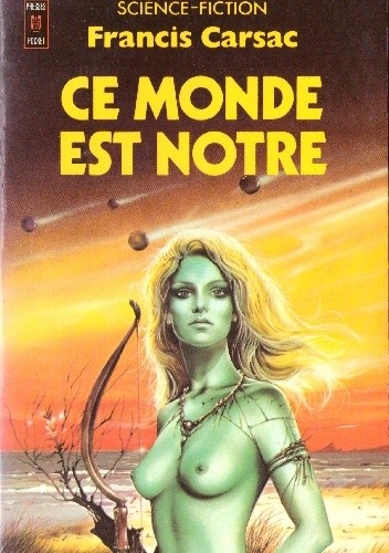 Ce monde est nôtre