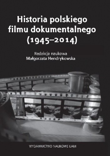 Historia polskiego filmu dokumentalnego (1945-2014)