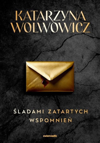 Śladami zatartych wspomnień