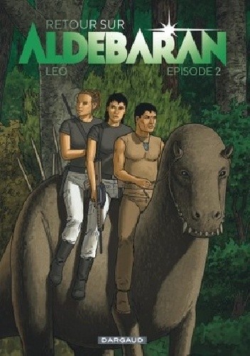 Retour sur Aldébaran Tome 2