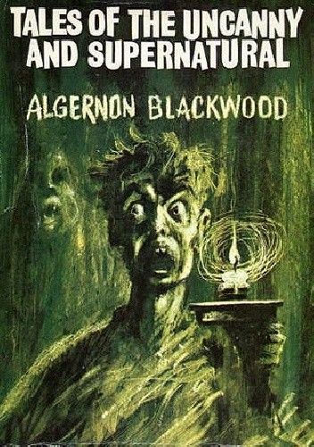 Tales Of The Uncanny And Supernatural