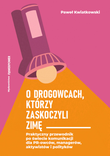O DROGOWCACH, KTÓRZY ZASKOCZYLI ZIMĘ