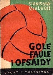 Gole, faule i ofsaidy