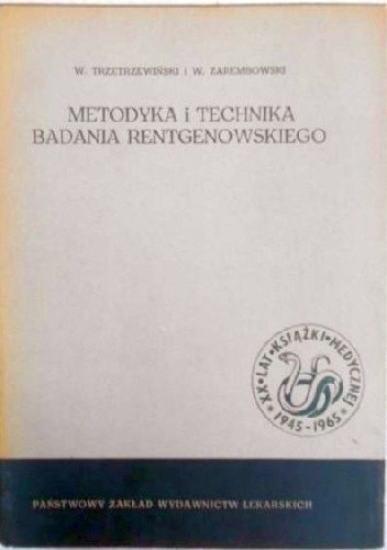 Metodyka i technika badania rentgenowskiego