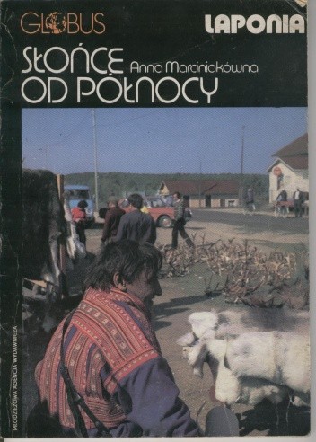 Słońce od północy. Laponia