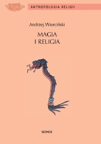 Magia i religia. Szkice z antropologii religii