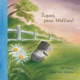 Żegnaj, panie Muffinie!