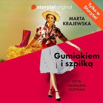 Gumiakiem i szpilką