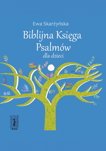 Biblijna Księga Psalmów dla dzieci