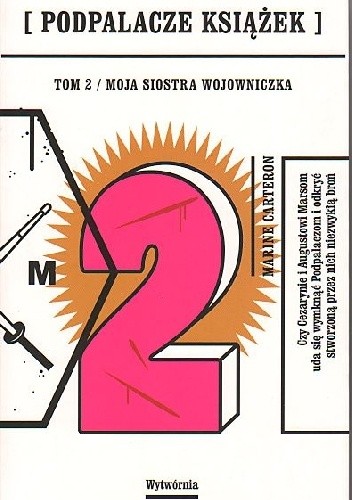 Moja siostra wojowniczka