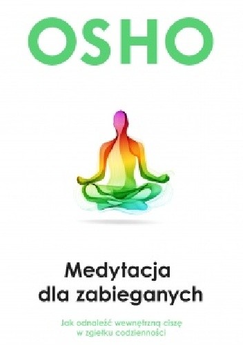 Medytacja dla zabieganych