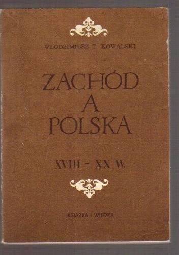 Zachód a Polska (XVIII - XX w.)