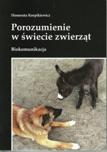 Porozumienie w świecie zwierząt Biokomunikacja
