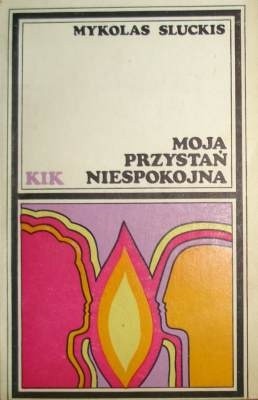Moja przystań niespokojna
