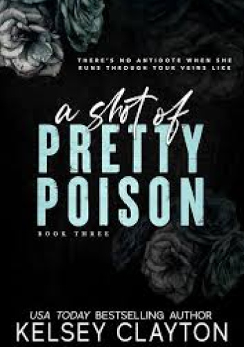 A shot of pretty poison