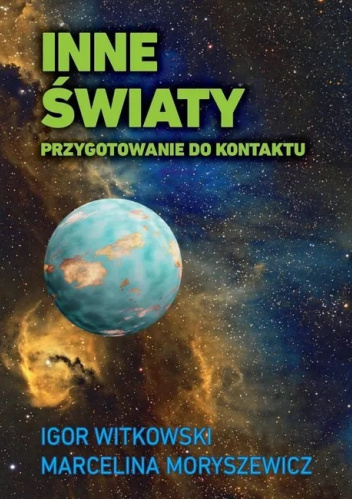 INNE ŚWIATY Przygotowanie do kontaktu