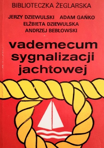 Vademecum sygnalizacji jachtowej