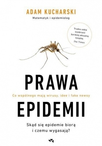 Prawa epidemii. Skąd się epidemie biorą i czemu wygasają?