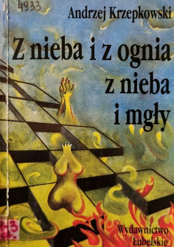 Z nieba i z ognia, z nieba i mgły
