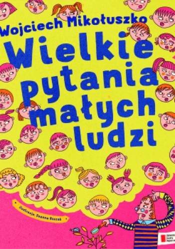 Wielkie pytania małych ludzi
