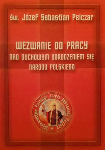 Wezwanie do pracy nad duchowym odrodzeniem się narodu polskiego