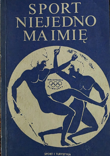 Sport niejedno ma imię