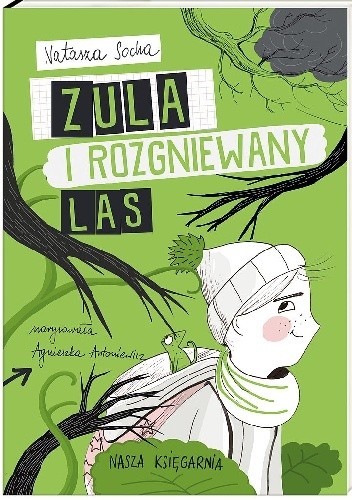 Zula i rozgniewany las