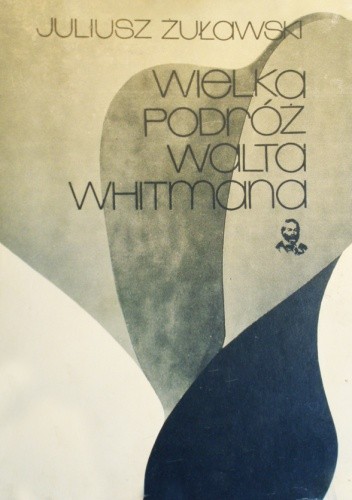 Wielka podróż Walta Whitmana