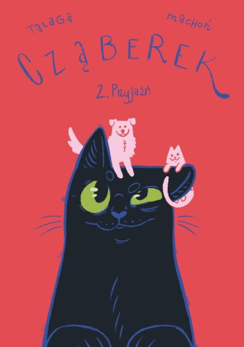 Cząberek. Przyjaźń. Tom 02