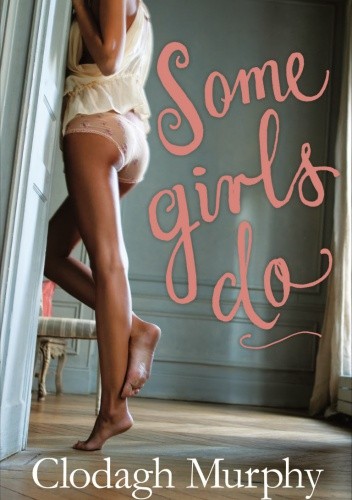 Some Girls Do