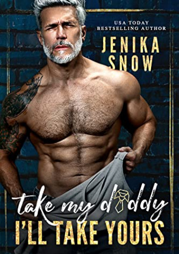Take My Daddy, I'll Take Yours