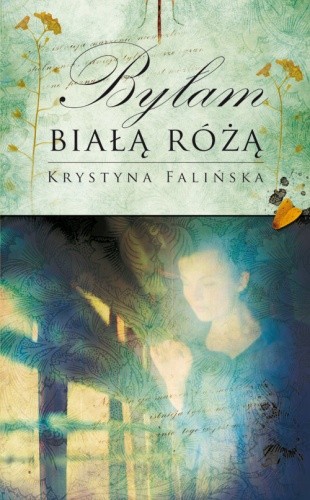 Byłam Białą Różą