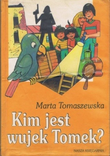 Kim jest wujek Tomek?