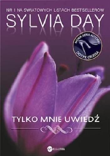 Tylko mnie uwiedź