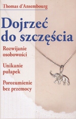 Dojrzeć do szczęścia