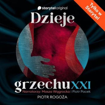 Dzieje grzechu XXI