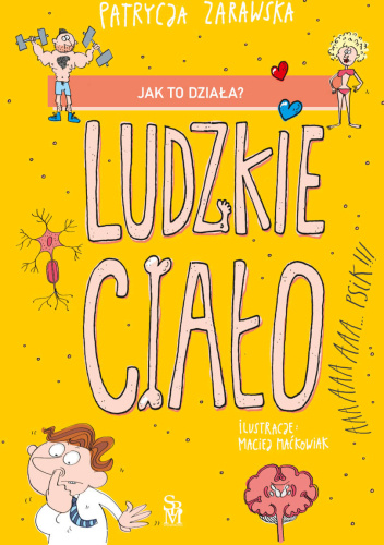 Jak to działa? Ludzkie ciało